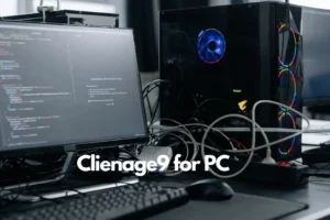 Clienage9 for PC